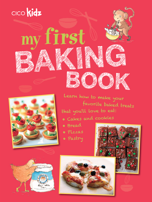 Title details for My First Baking Book by CICO Books - Available